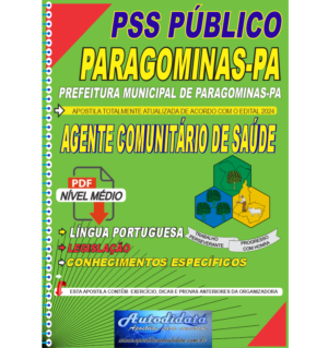 Apostila Processo Seletivo Público Prefeitura de Paragominas 2024 - Agente Comunitário de Saúde