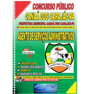 Apostila digital Concurso de Canaã dos Carajás – PA 2024 Agente de Serviços Administrativos