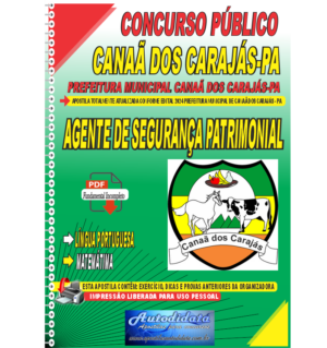 Apostila digital Concurso de Canaã dos Carajás – PA 2024 Agente de Serviços de Segurança Patrimonial