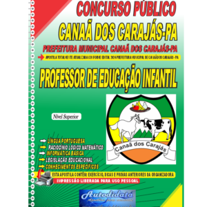 Apostila impressa Concurso de Canaã dos Carajás – PA 2024 Professor de Educação Infantil