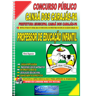 Apostila impressa Concurso de Canaã dos Carajás – PA 2024 Professor de Educação Infantil