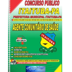 Apostila Digital Concurso Prefeitura de Itaituba - PA 2024 Agente Comunitário de Saúde