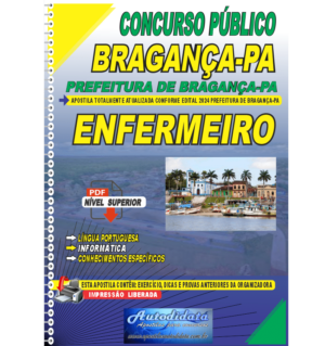 Apostila concurso de Bragança-PA 2024 – ENFERMEIRO