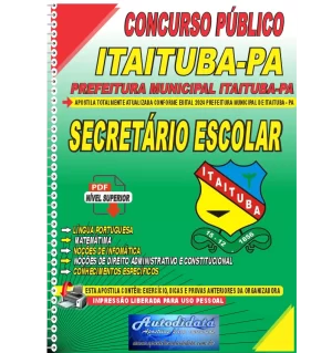 Apostila Digital Concurso Prefeitura de Itaituba - PA 2024 Secretário Escolar