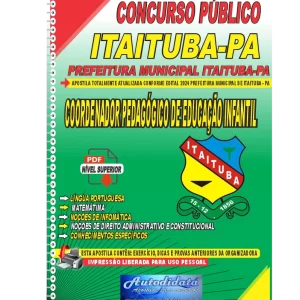 Apostila Digital Concurso Prefeitura de Itaituba - PA 2024 Coordenador Pedagógico de Educação Infantil