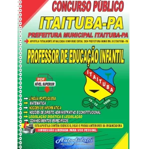 Apostila impressa Concurso Prefeitura de Itaituba – PA 2024 Professor de Educação Infantil