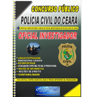 Apostila digital concurso público da Polícia Civil do Ceará 2025 – Oficial Investigador