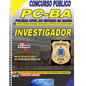 Apostila digital concurso da PC-BA Polícia Civil da Bahia 2024 - Investigador