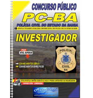 Apostila digital concurso da PC-BA Polícia Civil da Bahia 2024 - Investigador