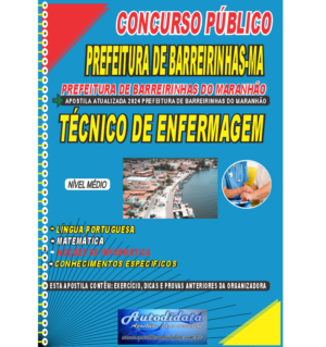 Apostila impressa concurso de Barreirinhas-MA 2024 – Técnico em Enfermagem