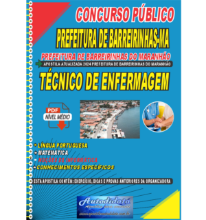 Apostila digital concurso de Barreirinhas-MA 2024 – Técnico em Enfermagem