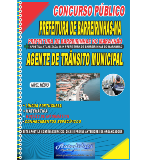 Apostila impressa concurso de Barreirinhas-MA 2024 – Agente de Trânsito Municipal