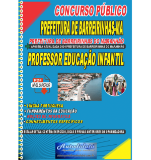 Apostila digital concurso de Barreirinhas-MA 2024 – Professor Educação Infantil