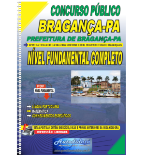 Apostila concurso de Bragança-PA 2024 - Nível Fundamental Completo