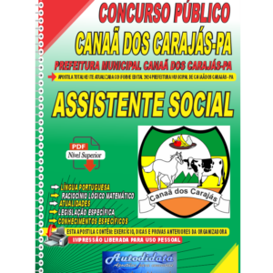 Apostila impressa Concurso de Canaã dos Carajás – PA 2024 Assistente Social