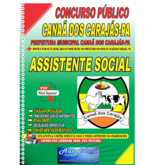 Apostila impressa Concurso de Canaã dos Carajás – PA 2024 Assistente Social