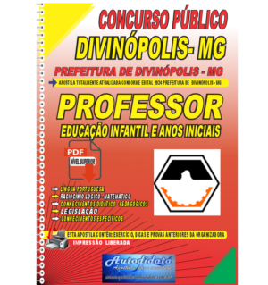 Apostila digital concurso da Prefeitura Divinópolis MG 2024 Professor Anos Iniciais Do Ensino Fundamental