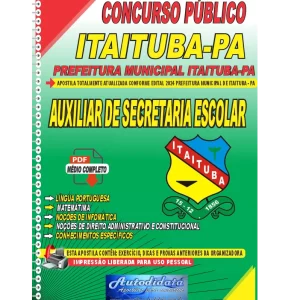 Apostila Digital Concurso Prefeitura de Itaituba - PA 2024 Auxiliar de Secretaria Escolar
