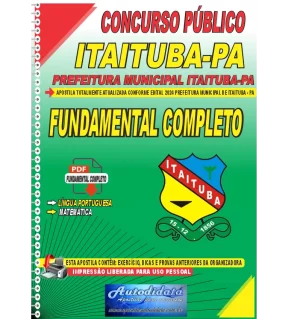 Apostila Digital Concurso Prefeitura de Itaituba - PA 2024 Fundamental Completo