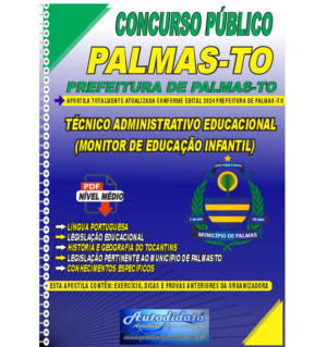 Apostila digital Prefeitura de Tocantins-TO 2024 - Técnico Administrativo Educacional - Monitor de Educação Infantil