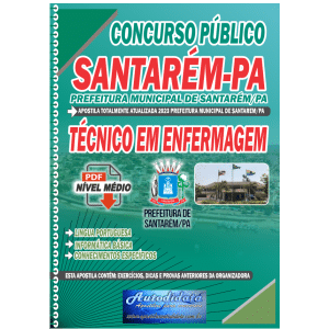 Apostila concurso de Santarém-PA 2023 Técnico de Enfermagem