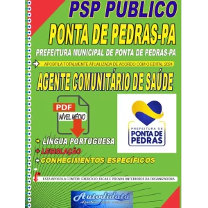 Apostila digital Processo Seletivo Público da Prefeitura de Ponta de Pedras-PA 2024 - Agente Comunitário de Saúde
