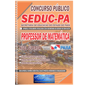 Apostila Concurso público da SEDUC – PA 2024 – Professor de Matemática