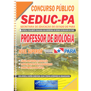 Apostila Concurso público da SEDUC – PA 2024 – Professor de Biologia