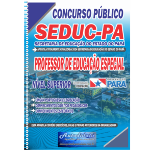 Apostila Concurso público da SEDUC – PA 2024 – Professor de Educação Especial