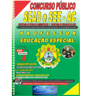 Apostila digital concurso da SEDUC-ACRE 2024 – Professor Educação Especial