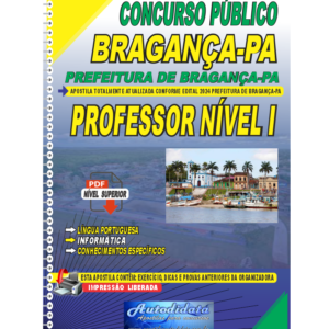 Apostila concurso da Prefeitura de Bragança-PA 2024 - PROFESSOR - NÍVEL I
