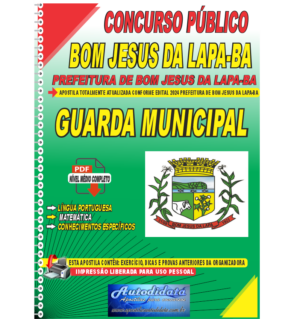 Apostila Digital Concurso Prefeitura de Bom Jesus da Lapa - BA 2024 Guarda Municipal