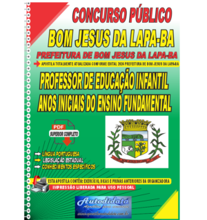 Apostila Digital Concurso Prefeitura de Bom Jesus da Lapa - BA 2024 Professor de Educação Infantil e Anos Iniciais do Ensino Fundamental