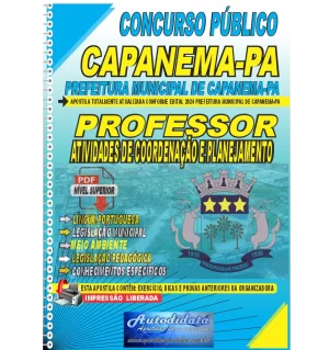 Apostila digital concurso da Prefeitura de Capanema-PA 2024 - PROFESSOR EM ATIVIDADE DE COORDENAÇÃO E PLANEJAMENTO