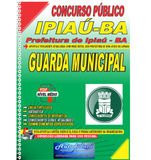 Apostila digital concurso da Prefeitura de Ipiaú - BA 2024 - Guarda Municipal