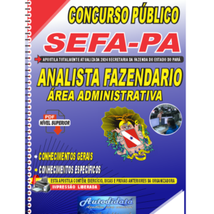 Apostila digital Concurso SEFA-PA 2024 Analista Fazendário - Área Administrativa
